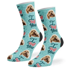 I Ruff You Socks