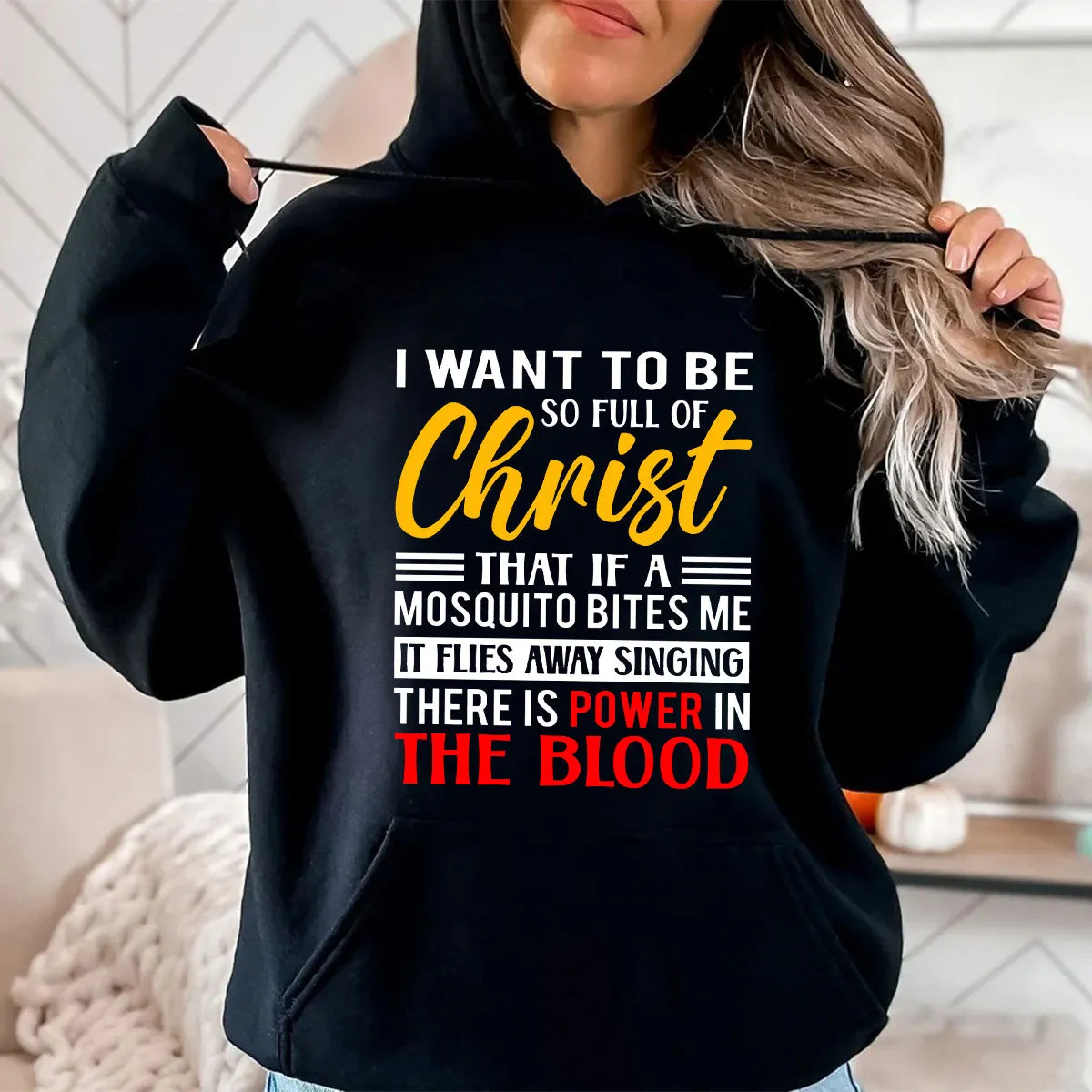 Teesdily | Jesus Christ Casual Shirt I Want To Be So Full Of Christ Pullover Sweatshirt Hoodie Mug Power Of Jesus Shirt Christian Apparel